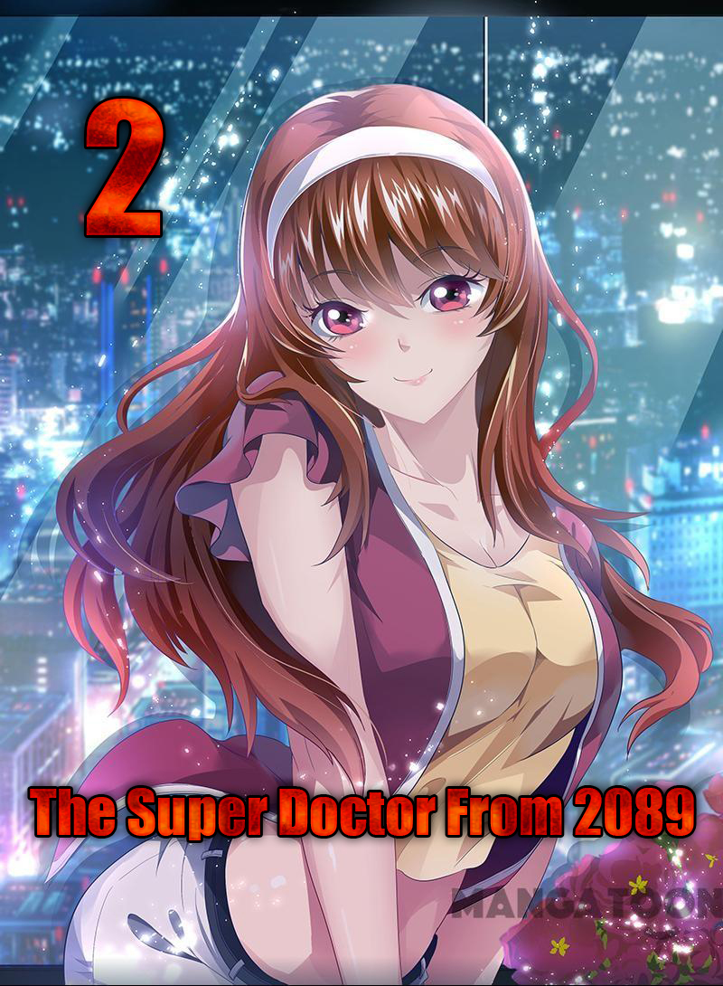 The Super Doctor From 2089 Vol. 1 Ch. 2 第1页