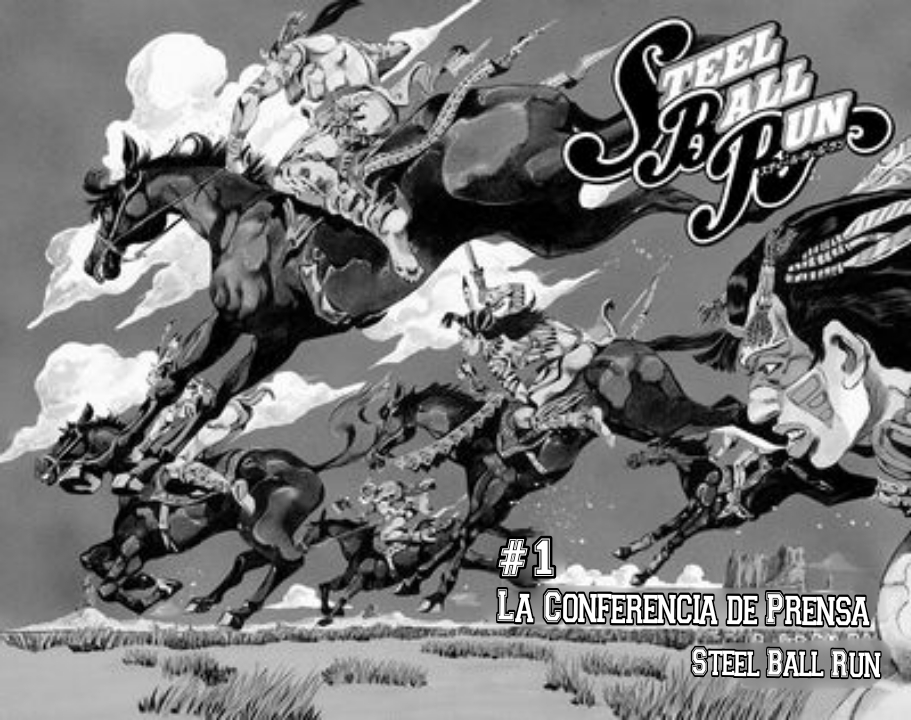 JoJo's Bizarre Adventure Part 7 - Steel Ball Run La Conferencia de Prensa Steel Ball Run 第11页