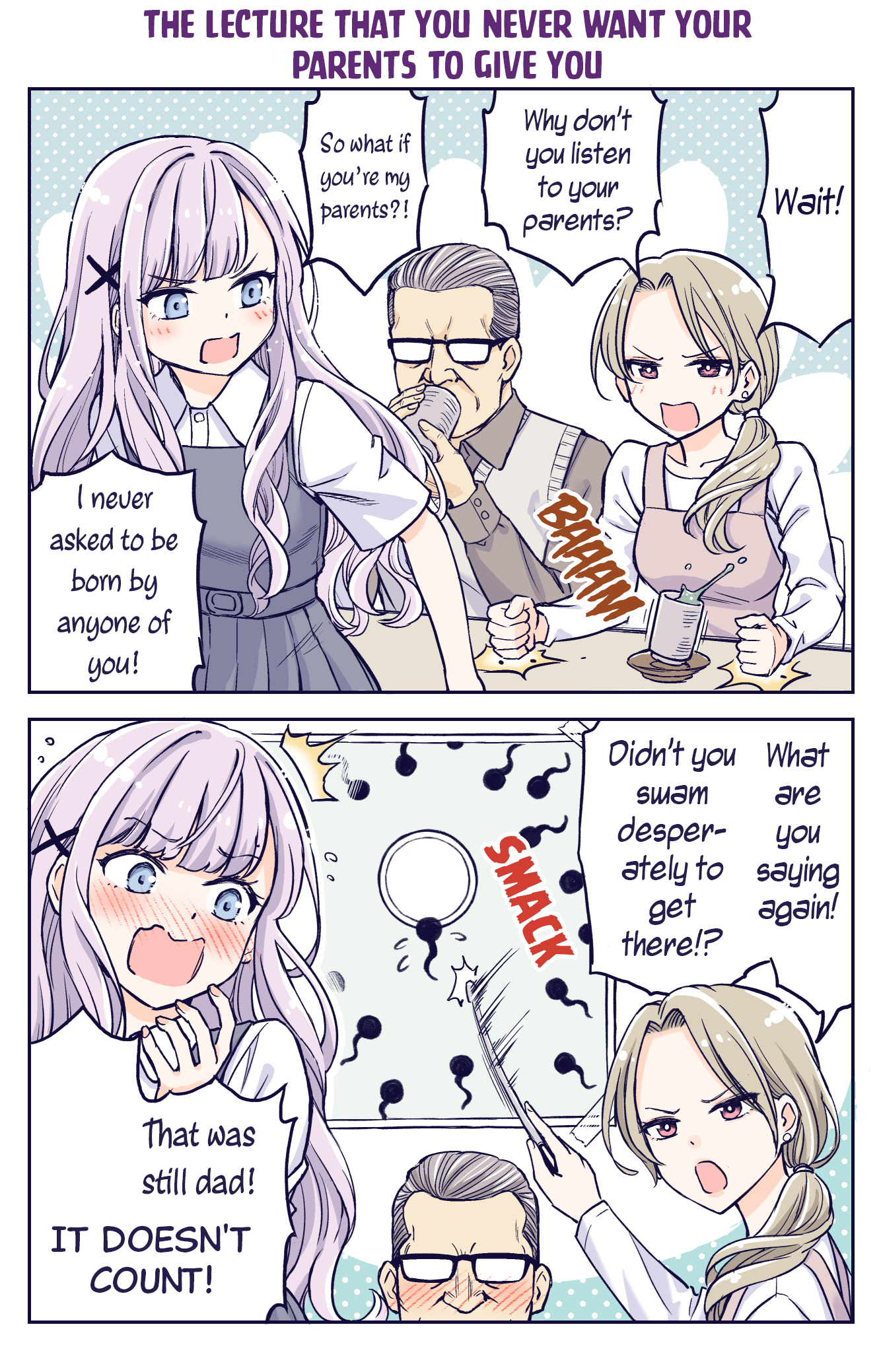 The Lecture You Would Never Want Your Parents to Give You 第1页