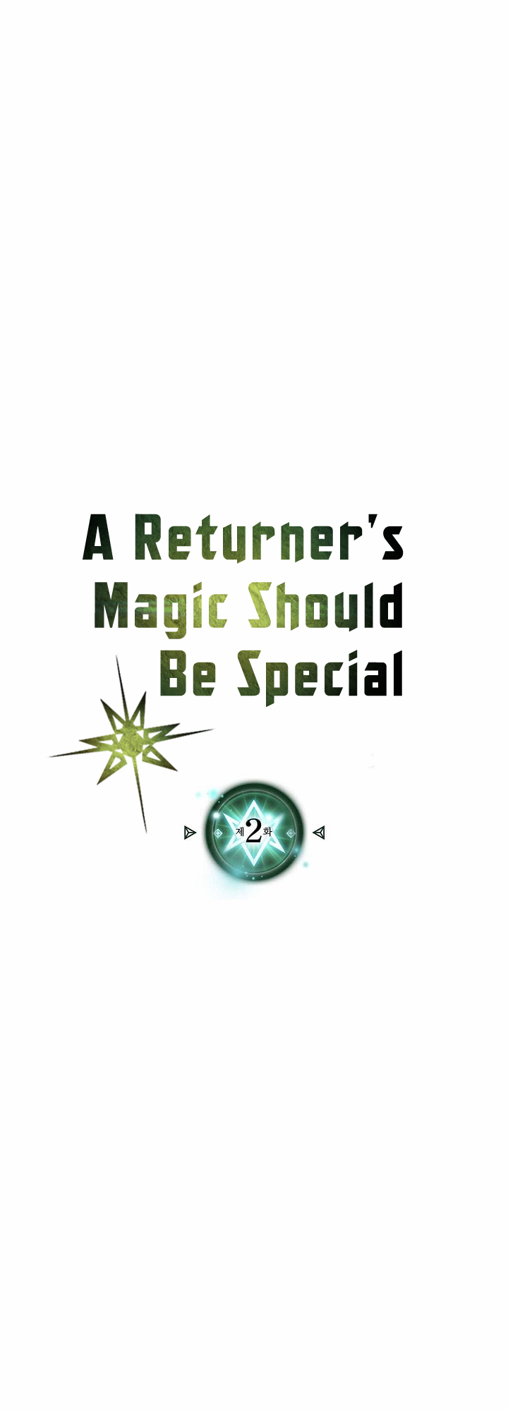 A Returner's Magic Should Be Special Vol. 1 Ch. 2 第2页