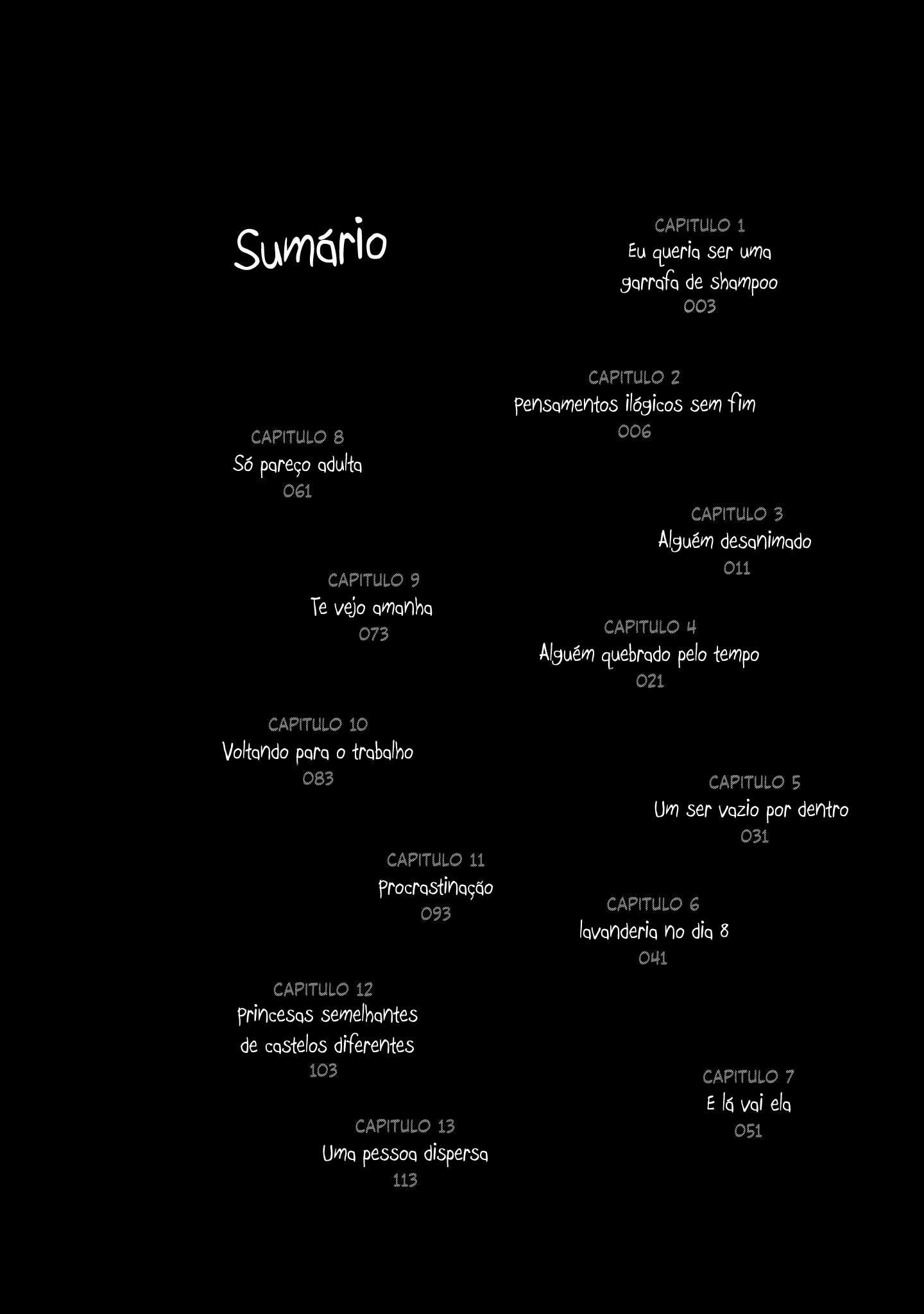 She Doesn't Know Why She Lives. Eu Queria Ser Uma Garrafa De Shampoo 第4页